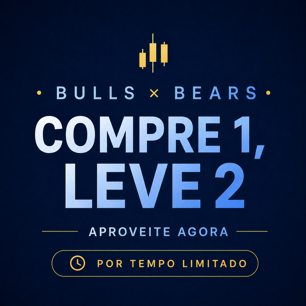 Promoção Bulls x Bears Compre 1, leve 2